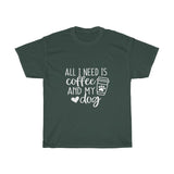 Coffee and My Dog Tee