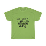 Coffee and My Dog Tee