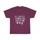 Coffee and My Dog Tee