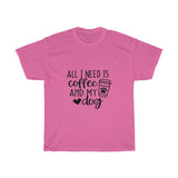 Coffee and My Dog Tee