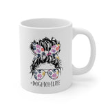 Dog Mom Life 11oz Mug