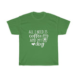 Coffee and My Dog Tee