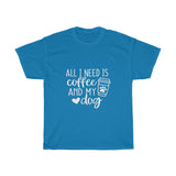 Coffee and My Dog Tee