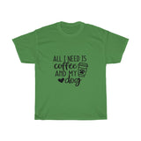 Coffee and My Dog Tee