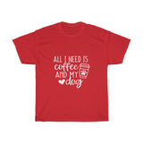 Coffee and My Dog Tee