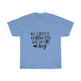 Coffee and My Dog Tee